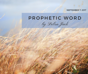 Prophetic word 9.7.17